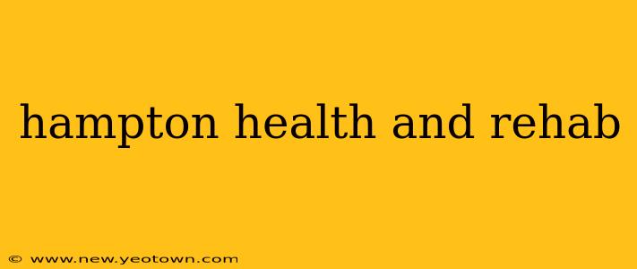 hampton health and rehab