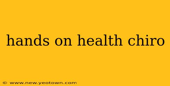 hands on health chiro