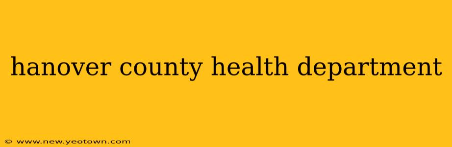 hanover county health department