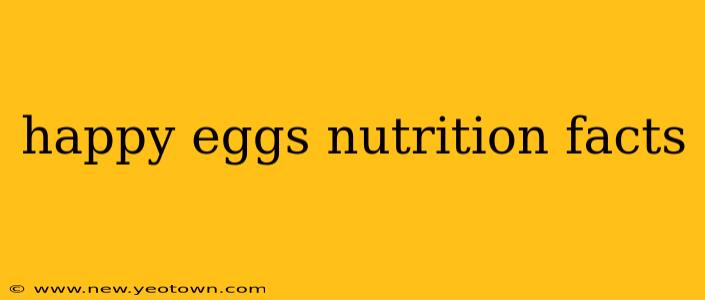 happy eggs nutrition facts
