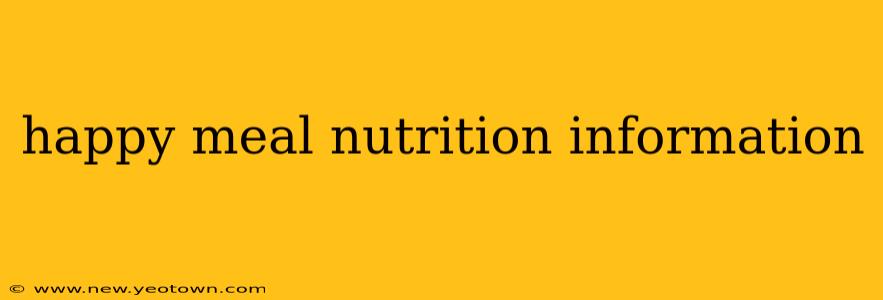 happy meal nutrition information