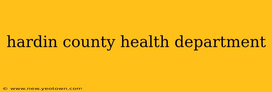 hardin county health department