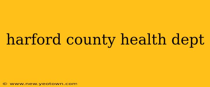 harford county health dept