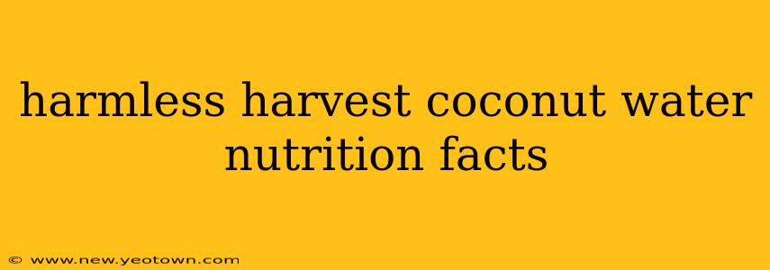 harmless harvest coconut water nutrition facts
