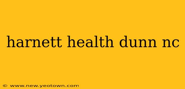harnett health dunn nc