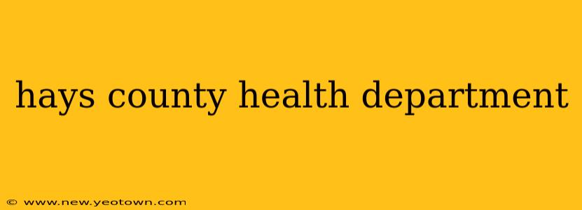 hays county health department