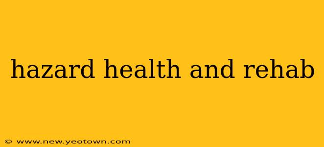 hazard health and rehab
