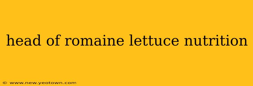 head of romaine lettuce nutrition
