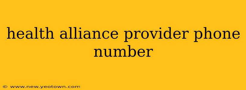health alliance provider phone number