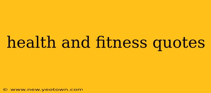 health and fitness quotes