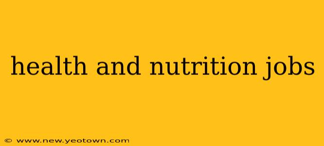 health and nutrition jobs
