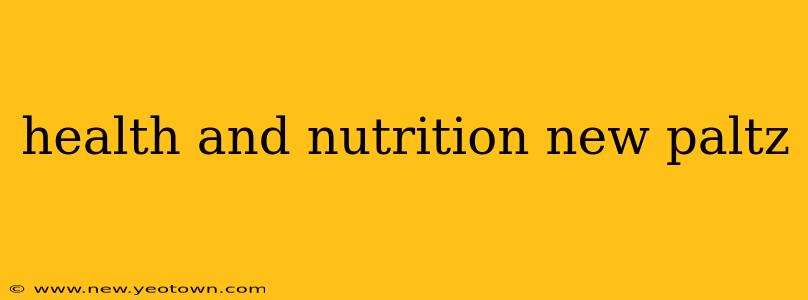 health and nutrition new paltz