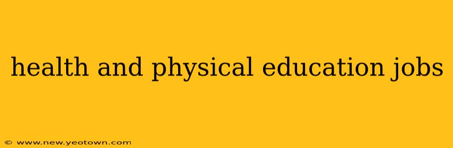 health and physical education jobs