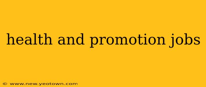 health and promotion jobs