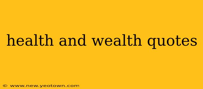 health and wealth quotes