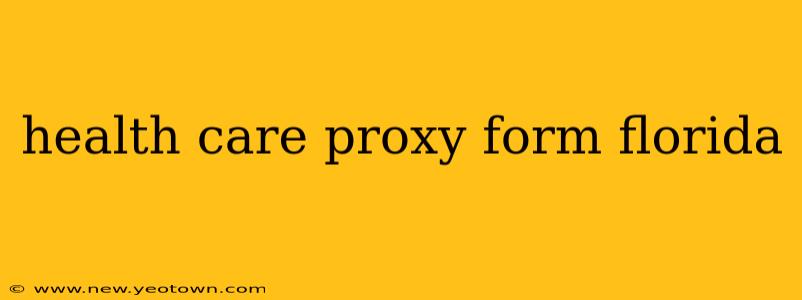 health care proxy form florida