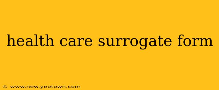 health care surrogate form