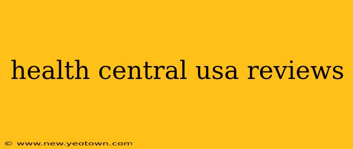 health central usa reviews