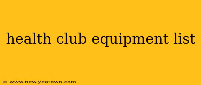 health club equipment list