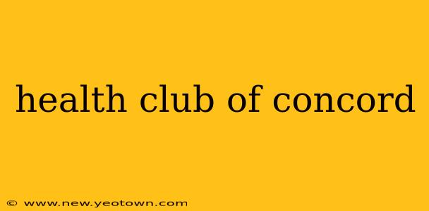 health club of concord