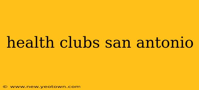 health clubs san antonio
