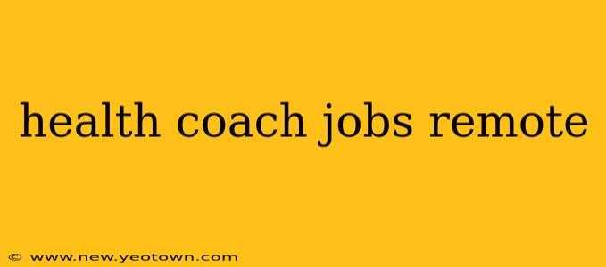 health coach jobs remote