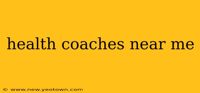 health coaches near me