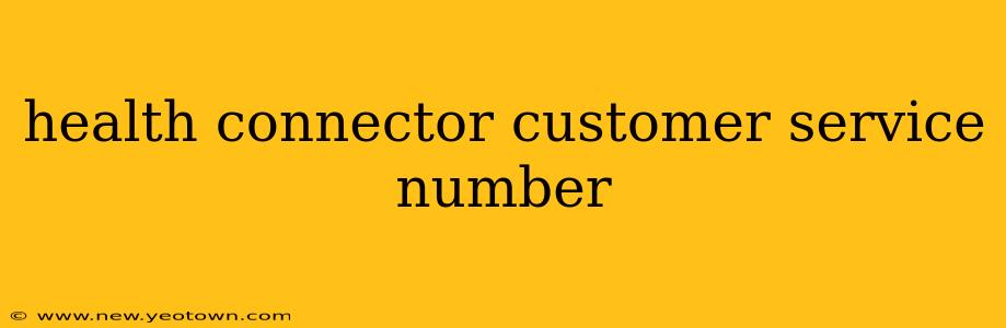 health connector customer service number