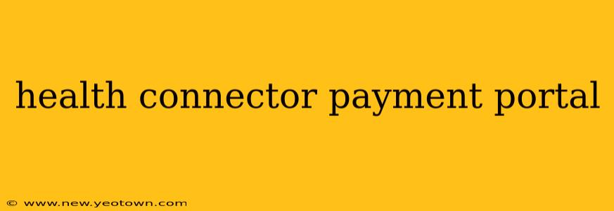 health connector payment portal