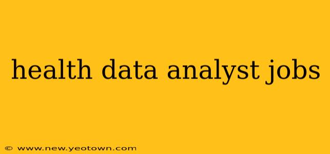 health data analyst jobs