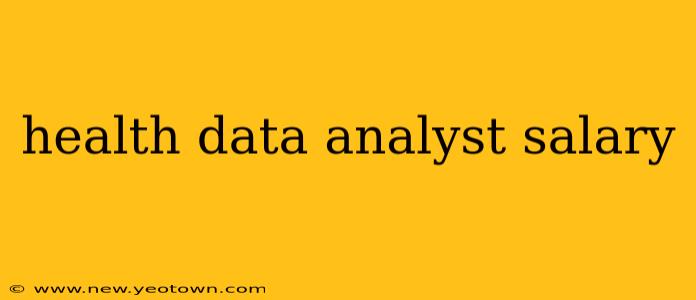 health data analyst salary