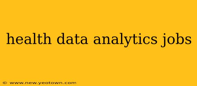 health data analytics jobs