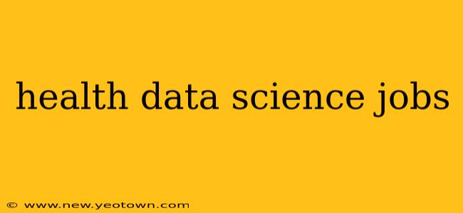 health data science jobs