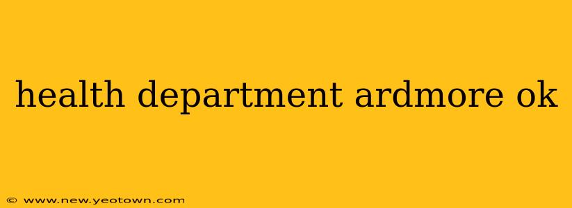 health department ardmore ok
