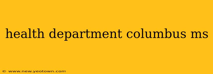 health department columbus ms