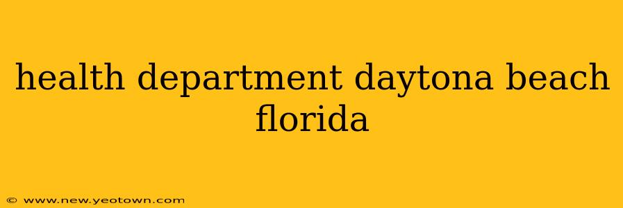 health department daytona beach florida