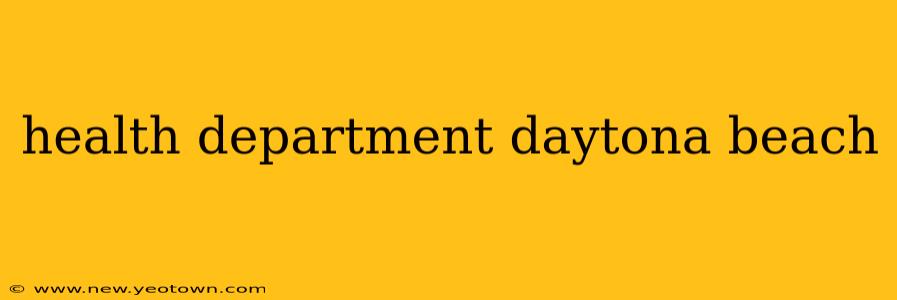 health department daytona beach