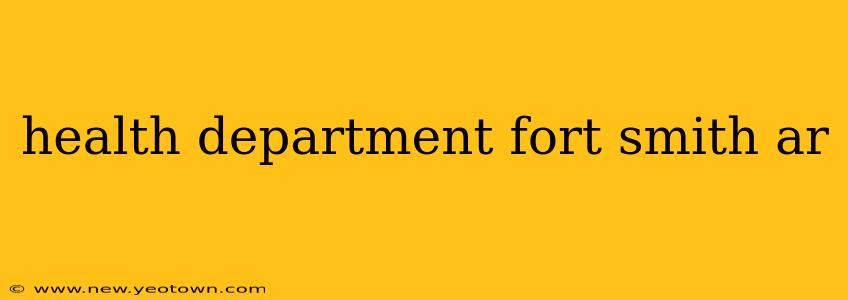 health department fort smith ar