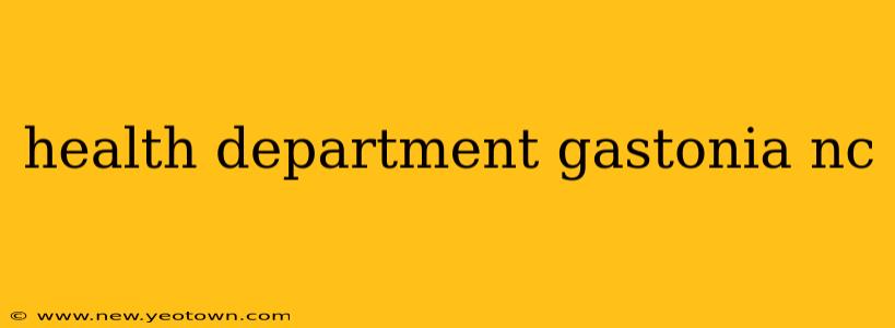 health department gastonia nc