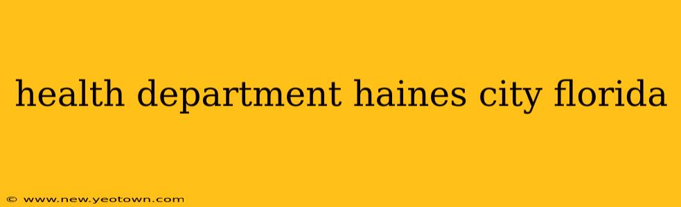 health department haines city florida