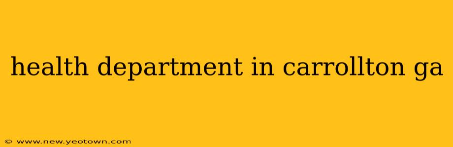 health department in carrollton ga