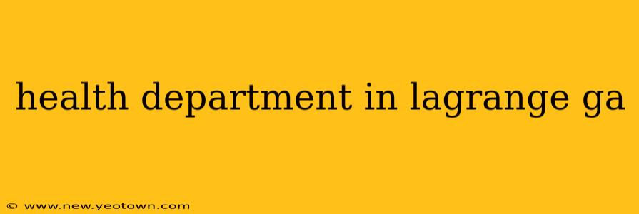 health department in lagrange ga