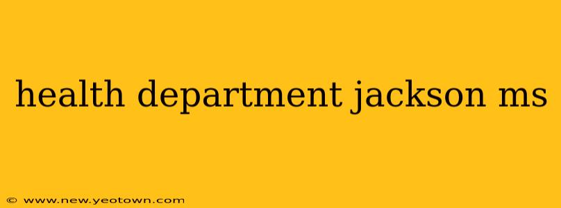 health department jackson ms