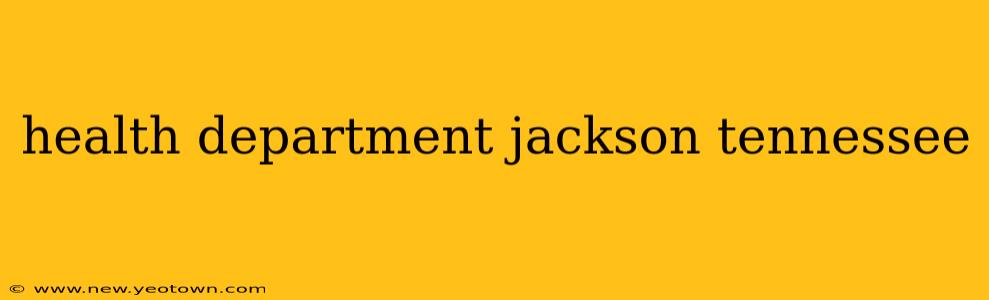 health department jackson tennessee