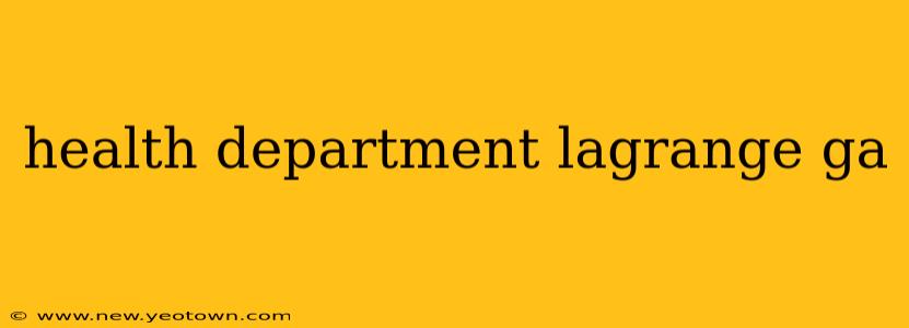 health department lagrange ga