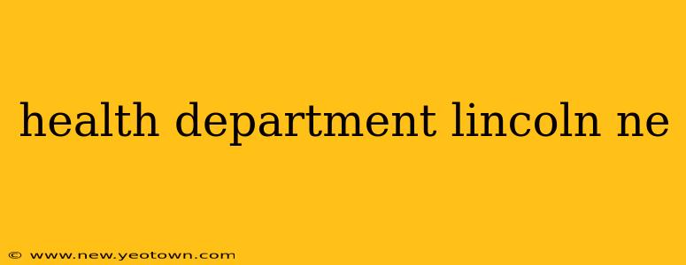 health department lincoln ne