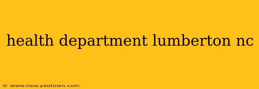 health department lumberton nc