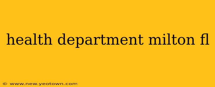 health department milton fl