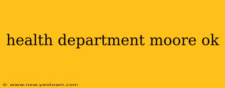 health department moore ok