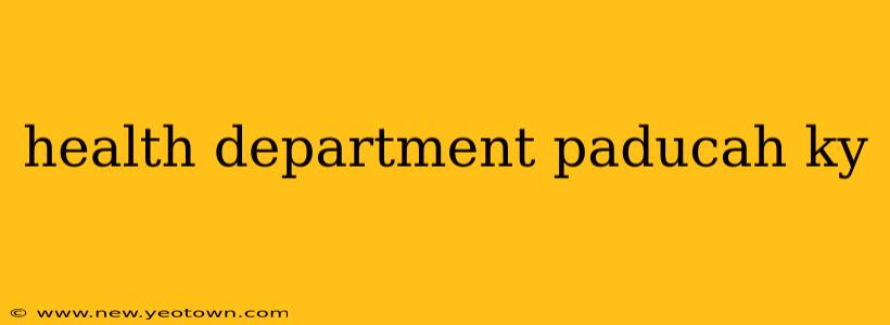 health department paducah ky